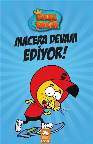  Kral Şakir Macera Devam Ediyor | Kral Şakir Macera Devam Ediyor | Varol Yaşaroğlu | Gözde Döneli | Eksik Parça Yayınları | 9786052041789 