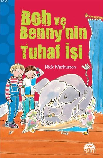 Bob ve Benny'nin Tuhaf İşi; Oxford İlk Okuma Serisi