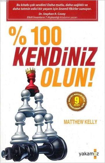 %100 Kendiniz Olun!