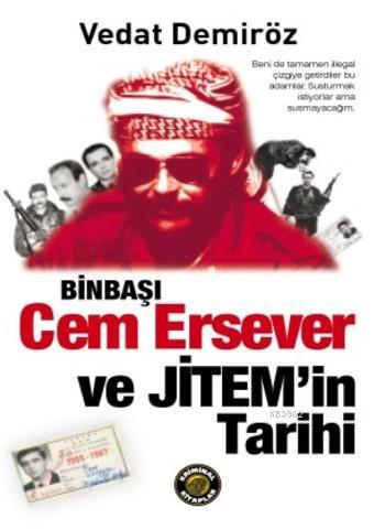 Binbaşı Cem Ersever ve Jitem'in Tarihi