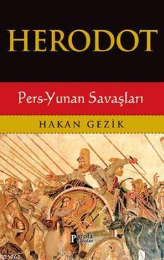 Herodot; Pers-Yunan Savaşları
