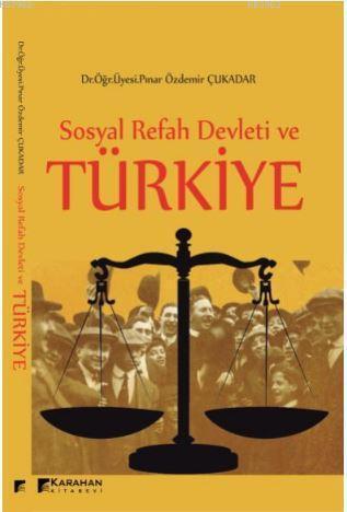 Sosyal Refah Devleti ve Türkiye
