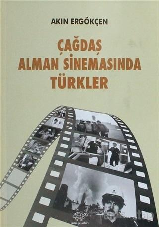 Çağdaş Alman Sinemasında Türkler