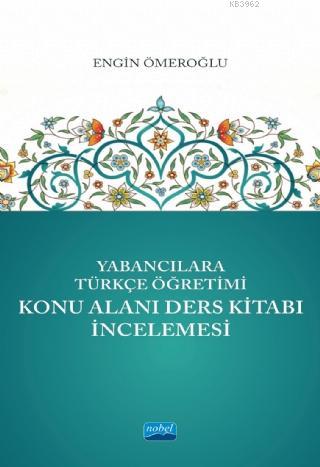 Yabancılara Türkçe Öğretimi Konu Alanı Ders Kitabı İncelemesi
