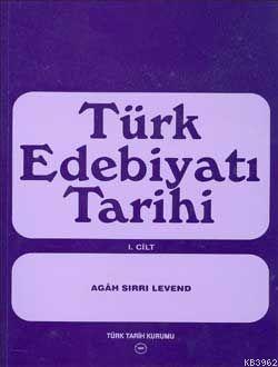 Türk Edebiyatı Tarihi; I. Cilt (Ciltli)