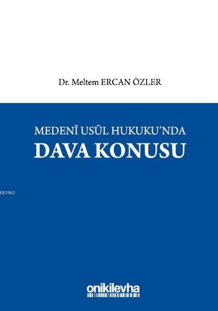 Medeni Usul Hukukunda Dava Konusu