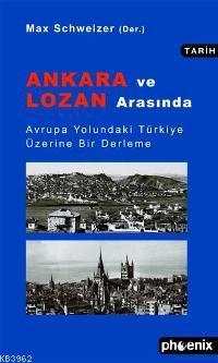 Ankara ve Lozan Arasında