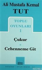 Toplu Oyunları 1 / Çukur - Cehenneme Git