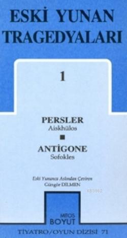 Eski Yunan Tragedyaları 1; Persler - Antigone