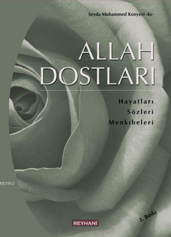 Allah Dostlari Hayatlari Sozleri Menkibeleri Seyda Muhammed Konyevi 3002804100099 Kitap Garantikitap Com