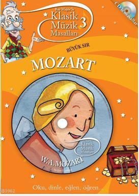 Klasik Müzik Masalları - Mozart
