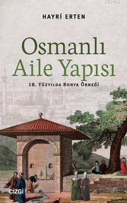 Osmanlı Aile Yapısı