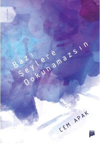 Bazı Şeylere Dokunamazsın