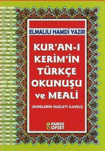 Kur'an-ı Kerim'in Türkçe Okunuşu ve Meali (Ciltli-Rahle Boy-Şamua-Kuran-203); Surelerin Fazileti İlaveli