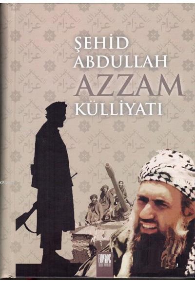  Şehid Abdullah Azzam Külliyatı | Kolektif | Buruc Yayınları | 9786056222399 | 