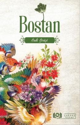  Bostan | Sadi Şirazi | Çağdaş Kitap | 9786058517899 | 