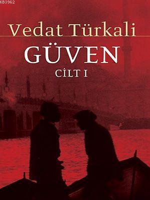 Güven - Cilt 1