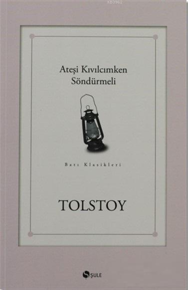 Ateşi Kıvılcımken Söndürmeli