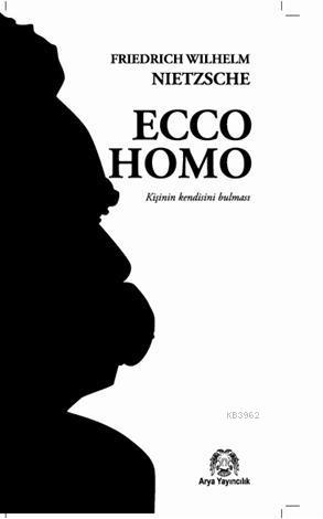 Ecco Homo; Kişinin Kendini Bulması